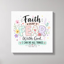 La foi sur la peur Philippiens 4:13 Toile