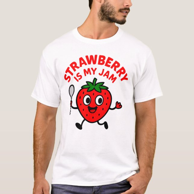 La fraise est mon T-shirt à la confiture (Devant)
