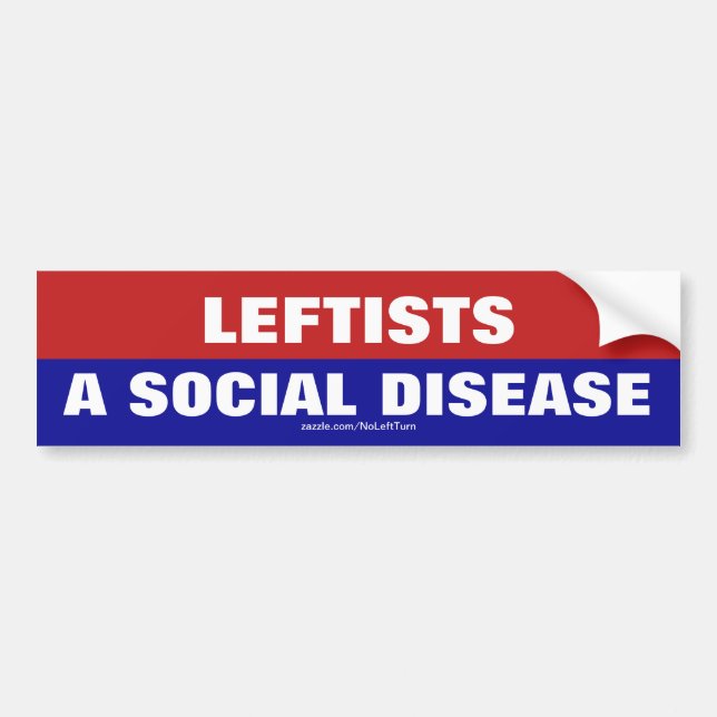 La Gauche Est Un Sticker Pour Maladie Sociale (Devant)