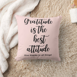 La gratitude est la meilleure attitude Coussin déc