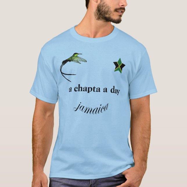 La Jamaïque "un chapta T-shirt par jour" (Devant)