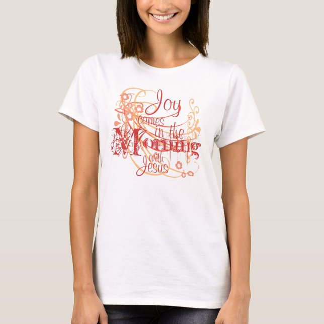 La joie vient dans le T-shirt de matin (Devant)