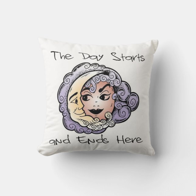 La journée commence et se termine ici - Coussin (Recto)