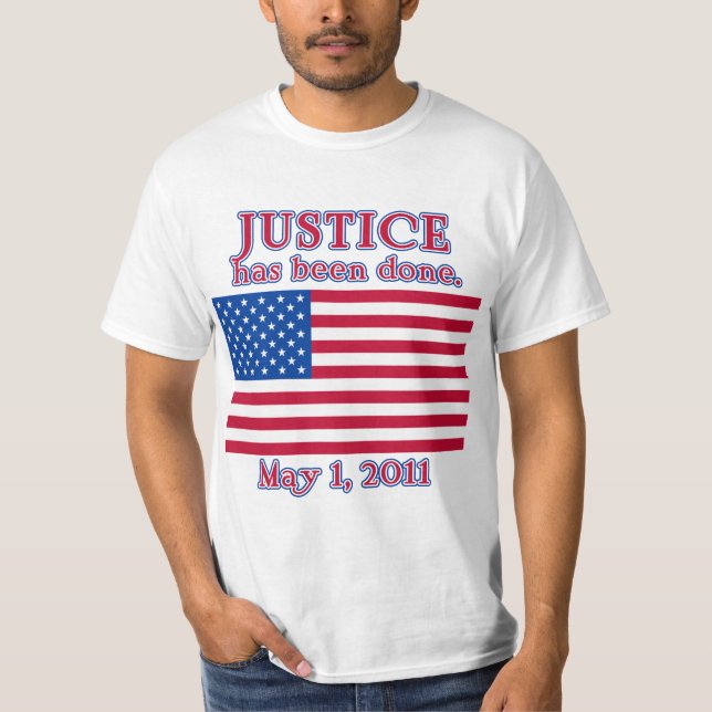 La JUSTICE A ÉTÉ T-shirt FAIT (Devant)