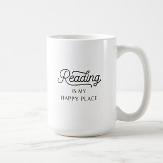 La lecture est ma tasse d'endroit heureux