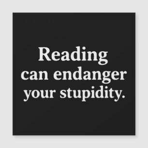 La lecture peut mettre en danger votre stupidité