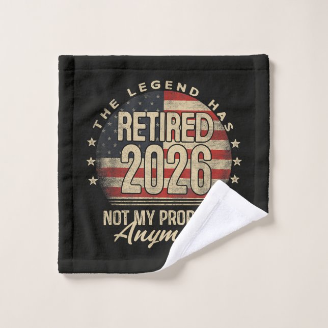 La légende a pris sa retraite 2026 drôle  (Gant de toilette)