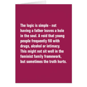 La logique est simple - n'ayant pas un père…