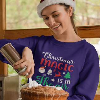 La magie de Noël est dans l’air Sweatshirt des fem