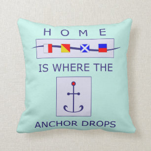 La maison est où l'Ancre laisse tomber le coussin