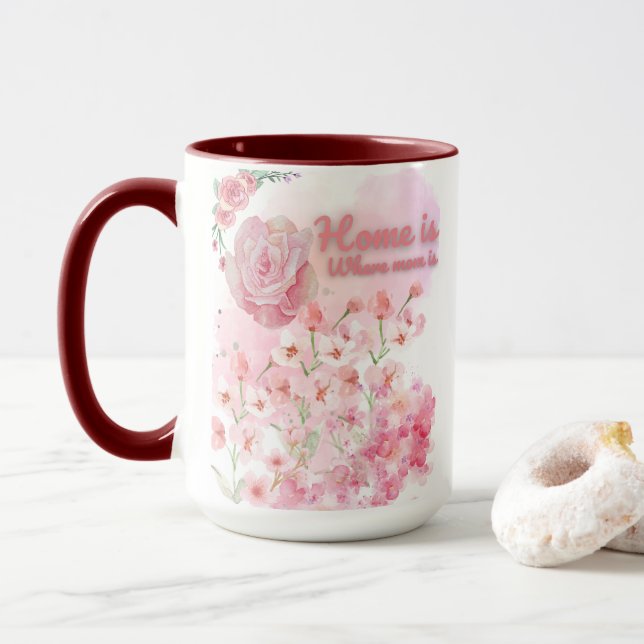 La Maison Est Où Maman Est Mug - Design Floral Ros (Avec donut)