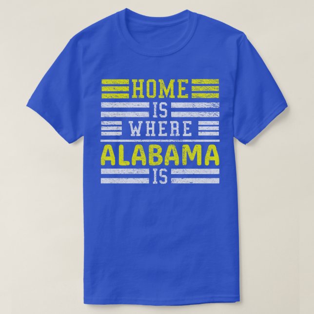 La maison où Alabama est Alabama TShirt (Design devant)