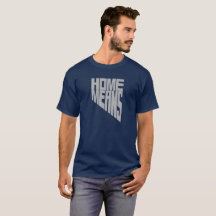 La maison signifie le T-shirt de mots du Nevada