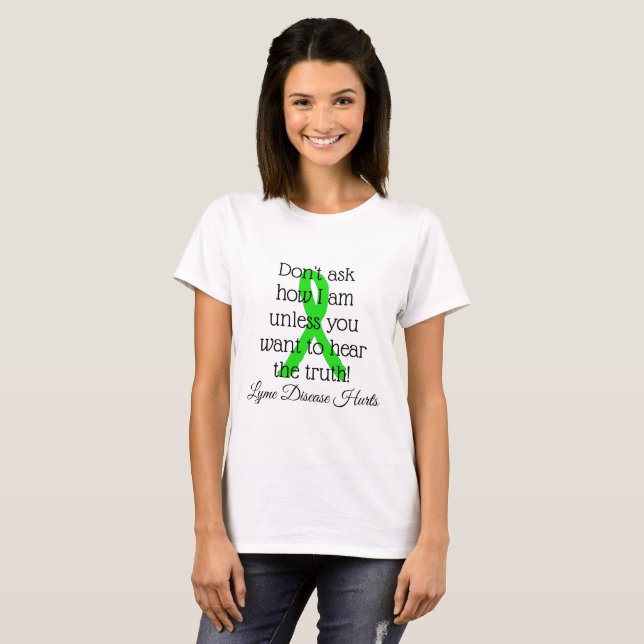 La maladie de Lyme fait mal T-shirt (Devant entier)