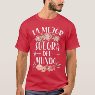 La Meilleure Belle-Mère Du Monde T-Shirt Fleur
