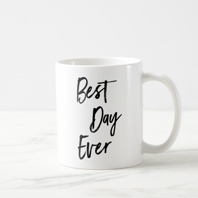 La meilleure tasse de café toujours de motivation (Droite)
