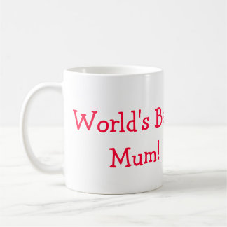 La meilleure tasse de la maman du monde