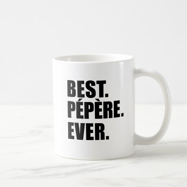 La meilleure tasse de Pepere jamais (Droite)