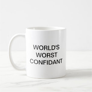 La Mug de café la plus confiante au monde