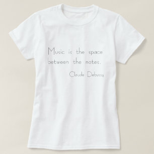 La "musique est l'espace T-shirt entre notes"