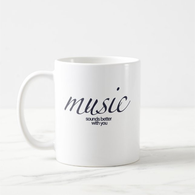 "La Musique Sonne Mieux Avec Vous" Citer Mug (Gauche)
