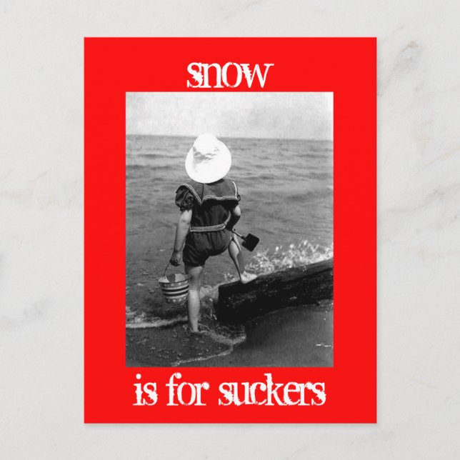 La neige est pour les cartes postales suceuses (Devant)
