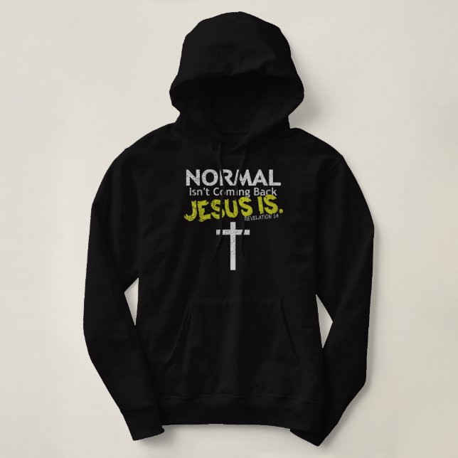 La Normale Ne Revient Pas Jésus Est Tshirts (Design devant)