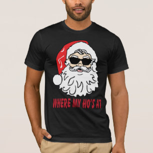 Là où mon ho au T-shirt de Noël du père noël