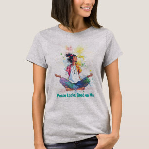 La paix me va bien T-Shirt de méditation