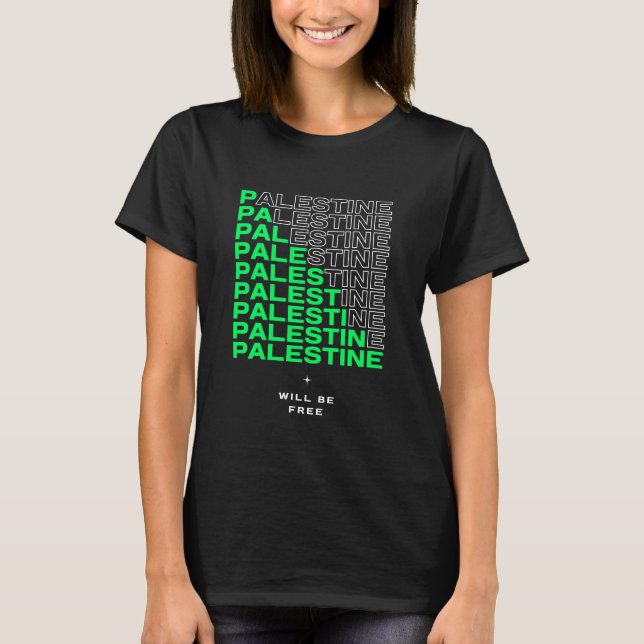 LA PALESTINE SERA LIBRE | T-shirt militante fémini (Devant)