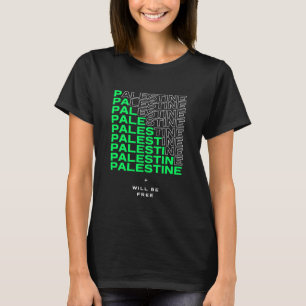 LA PALESTINE SERA LIBRE T-Shirt pour militantes
