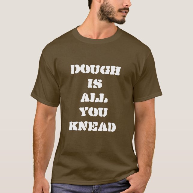 La pâte est toute que vous malaxez le T-shirt de (Devant)