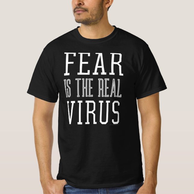 La peur est le vrai T-shirt du virus (Devant)