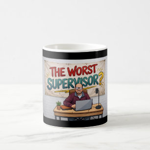 La pire superviseure ? Tasse « Pas Phyl »