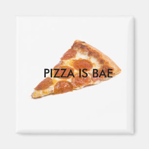 La PIZZA EST aimant de réfrigérateur de BAE