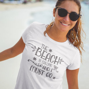 La Plage Appelle Fun Citation Typographie T-shirt