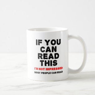 La Plupart Des Gens Peuvent Lire La Mug Drôle