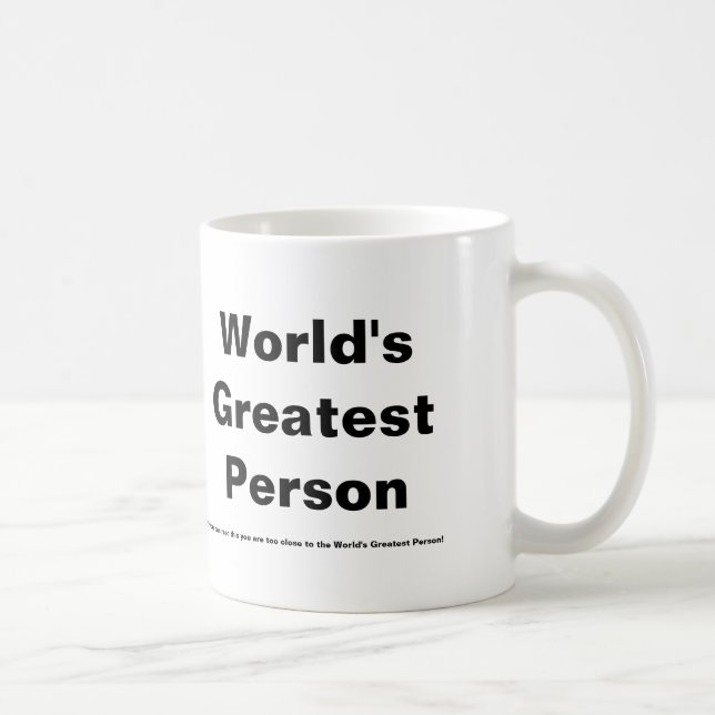 La plus grande tasse de la personne du monde (Droite)