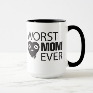 La plus mauvaise tasse de MAMAN jamais -