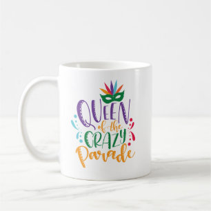 La reine de la parade folle Mardi Gras Mug