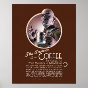 La réponse est Poster au Café (16x20")