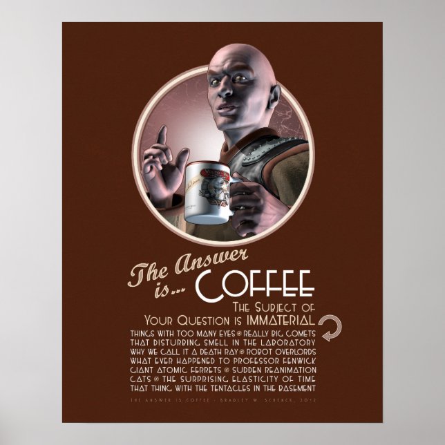 La réponse est Poster au Café (16x20") (Devant)