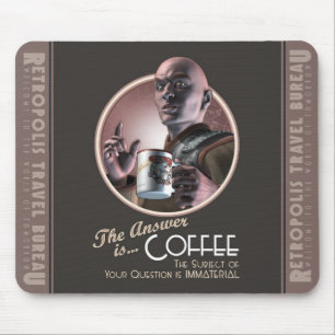 La réponse est tapis de souris de café