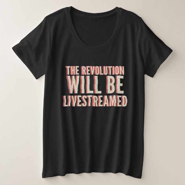 La révolution sera livestreamed (Design devant)