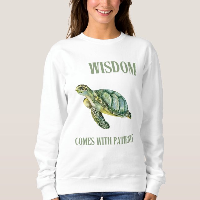 La sagesse vient avec le Sweatshirt de la tortue d (Devant)