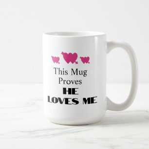 La Saint-Valentin Cette Tasse Prouve Qu'il M'aime 
