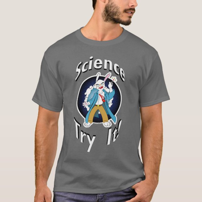 La Science - essayez-la ! T-shirt (Devant)