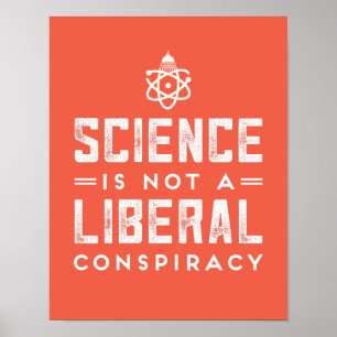 La science n'est pas une affiche du complot libéra