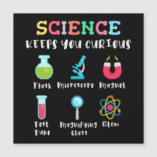La science vous garde curieux