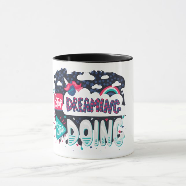 La tasse à citation Stop Dreaming (Centre)